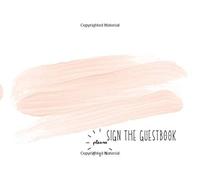 Please Sign The Guestbook: Visitor Comment Book For Collecting Name, Date, And Comment/Email (Art Name Date Email 8.25x6)