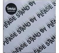 Please Stand By / Life Without You