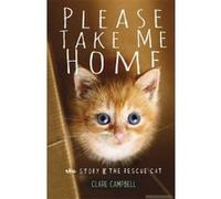 Please Take Me Home - [Version Originale] Clare Campbell, Christy Campbell (Auteur)
