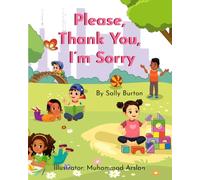 Please, Thank You, I'm Sorry