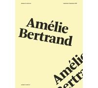 Pleased To Meet You : Amélie Bertrand N°2 - Clément Dirié - Semiose Eds - broché - Revue