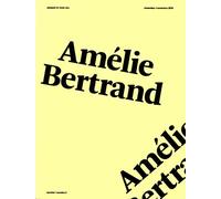Pleased To Meet You N° 2, Novembre 2016 - Amélie Bertrand