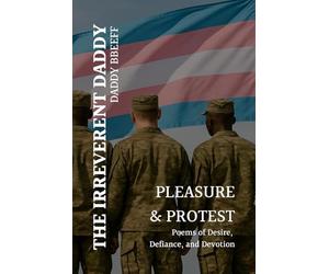 Pleasure and Protest: "Poems of Desire, Defiance, and Devotion"