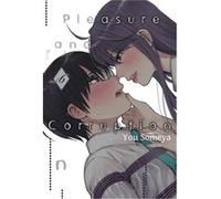 Pleasure Corruption Volume 6 by You Someya You Someya (Auteur)