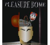 Pleasure Dome - For Your Personal..