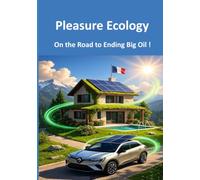 Pleasure Ecology: On the Road to Ending Big Oil