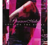 Pleasure Maker - Love On The Rocks