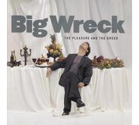 Big Wreck – Pleasure & The Greed