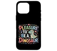 Pleasure to Be A Dinosaur Fan d’Animaux disparus ||- Coque pour iPhone 16 Pro Max