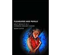 Pleasures And Perils