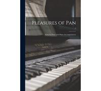 Pleasures Of Pan: Solos For Flute With Piano Accompaniment; 2
