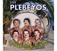 Plebeyos - Grandes Exitos Con Banda