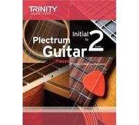Plectrum Guitar Pieces InitialGrade 2 Inconnu (Auteur)