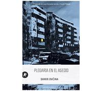 Plegaria En El Asedio
