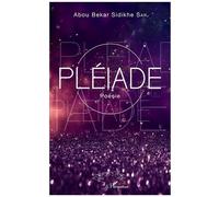 Pléiade Poésie - Abou Bekar Sidikhe Sar - L'harmattan - broché - Poésie