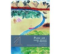 Plein air : manuel réflexif et pratique - Denis Auger - Hermann - broché - Guide