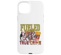 Plein de café et de Vrais Crimes, de mystérieux flics criminels Coque pour iPhone 15 Plus