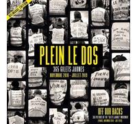 Plein le dos: 365 gilets jaunes, novembre 2018 - octobre 2019