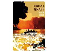 Plein nord - Andrew J. Graff - Gallmeister - Poche - Roman