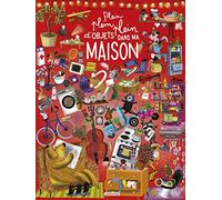 Plein plein plein - Plein Plein Plein d'objets dans ma maison Claudia Bielinsky (Auteur), Claudia Bielinsky (Illustration), Alexandra Garibal (Auteur)