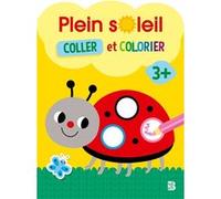 Plein soleil - Coller et colorier 3+ Collectif (Auteur)