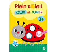 Plein soleil - Coller et colorier 3+ - Collectif - Le Ballon Eds - broché - Document jeunesse