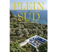 Plein Sud Laurence Dougier (Auteur), Nicolas Matheus (Photographie)