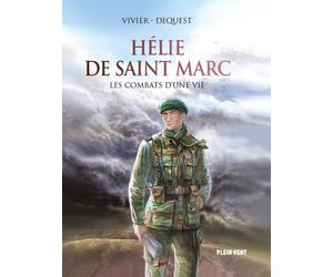 PLEIN VENT Hélie de Saint Marc - Les combats d'une vie