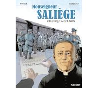 Plein Vent Monseigneur Saliège - Celui qui a dit non