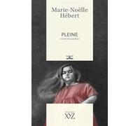 Pleine. carnet decomplexe Carnet décomplexé - Marie-Noëlle Hébert - Xyz Editions - broché - Roman