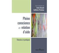 Pleine conscience et relation d'aide Théories et pratiques - Annie Devault - Hermann - broché - Essai