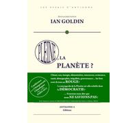 Pleine, la planète ? - I. Goldin - Antigone14 Editions - broché - Etude