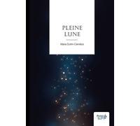 Pleine Lune - Maria Duhin-Carnélos - Nombre 7 - broché - Poésie
