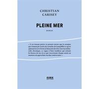 Pleine mer Christian Carisey (Auteur)