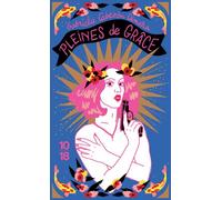 Pleines de grâce - Gabriela Cabezón Cámara - 10/18 - Poche - Roman