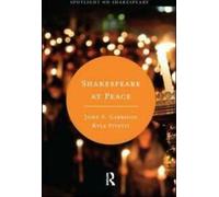 Pleins feux sur Shakespeare : Shakespeare à la paix par John S. Garrison (Broché /