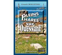 Pleins phares sur Ouessant