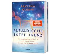 Intelligence pléiadienne – Chemin vers la croissance spirituelle, channeling & exercices
