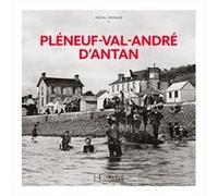 Pléneuf-Val-André d'Antan - Nouvelle édition Michel Grimaud (Auteur)
