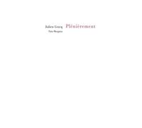 Plénièrement Suivi de Une journée chez Elisa par Pierre Alechinsky - Julien Gracq - Fata Morgana - broché - Essai