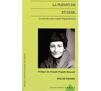 Plénitude et l'exil...... - Sylvie Vignes - Presses Universitaires Du Midi - broché - Essai