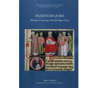 Plenitudo Juris - Mélanges En Hommage À Michèle Bégou-Davia