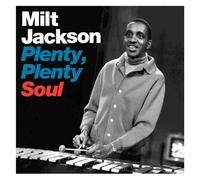 Milt Jackson – Plenty, Plenty Soul – CD