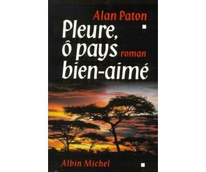 Pleure, ô pays bien-aimé