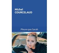 Pleure-pas Sarah