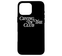 Pleurer dans Le Club Funny Meme Viral Slang Culture Populaire Coque pour iPhone 16 Pro Max