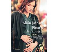Pleurer des rivières - nouvelle édition