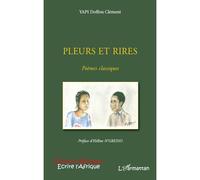 Pleurs et rires Poèmes classiques - Yapi Clement Doffou - L'harmattan - broché - Poésie