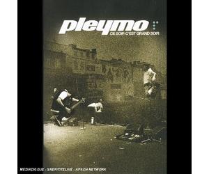 Pleymo : Ce soir c'est grand soir