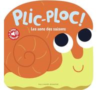 Plic-Ploc ! Les sons des saisons